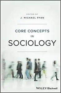 Core Concepts in Sociology