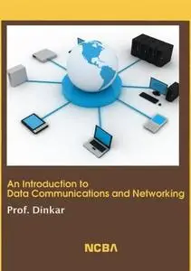 An Introduction to Data Communications and Networking