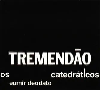 Eumir Deodato - Tremendão (1964) [Reissue 1998]
