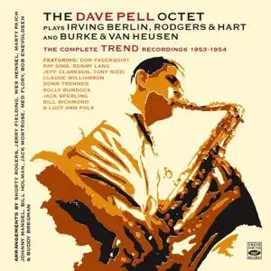 The Dave Pell Octet - The Complete Trend & Kapp Recordings 1953-1956 (2017)
