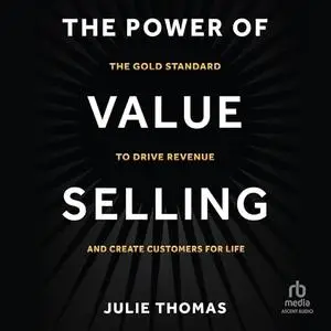 The Power of Value Selling [Audiobook]