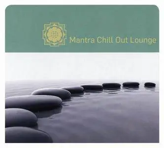 V.A. - Mantra Chill Out Lounge (2009) (Repost)