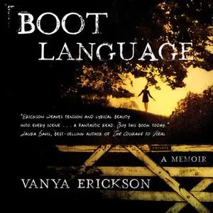 «Boot Language» by Vanya Erickson