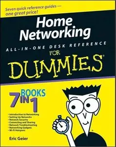 Home Networking All-in-One Desk Reference For Dummies (Repost)