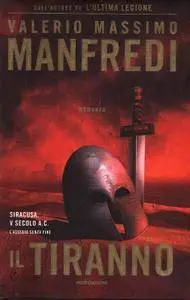Valerio Massimo Manfredi - Il tiranno