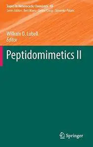 Peptidomimetics II: 2 (Topics in Heterocyclic Chemistry)