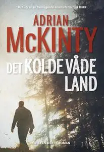 «Det kolde våde land» by Adrian McKinty