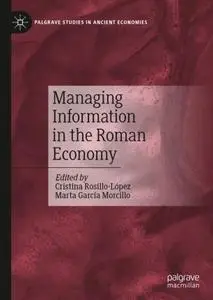 Managing Information in the Roman Economy