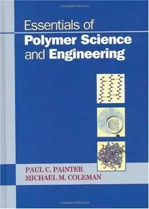 Essentials of Polymer Science and Engineering