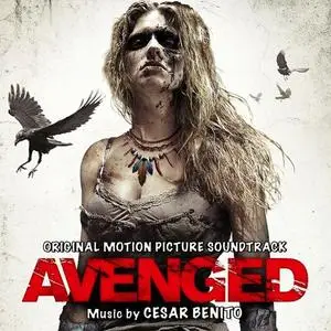 Cesar Benito - Avenged (Original Motion Picture Soundtrack) (2021)