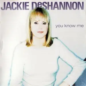 Jackie DeShannon - You Know Me (2000) *Re-Up*