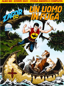 Zagor - Volume 672 Bis - Un Uomo In Fuga (A Colori)