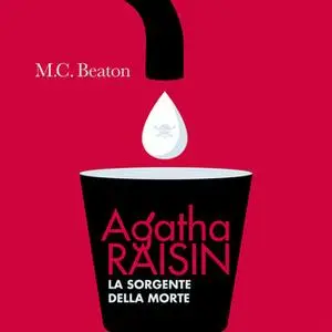«Agatha Raisin e la sorgente della morte (8° caso)» by M.C. Beaton