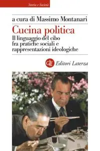 Massimo Montanari - Cucina politica