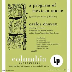 Carlos Chávez - A Program of Mexican Music Conducted by Carlos Chávez (2023 Remastered Version) (1949/2023) [24/96]