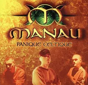 Manau - Panique Celtique - 1998
