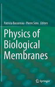 Physics of Biological Membranes (Repost)