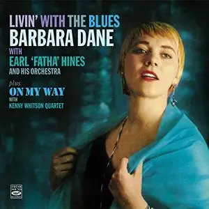 Barbara Dane - Livin' With The Blues (With Earl 'Fatha' Hines Orchestra) (1959/2019) [Official Digital Download]