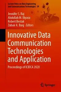 Innovative Data Communication Technologies and Application: Proceedings of ICIDCA 2020