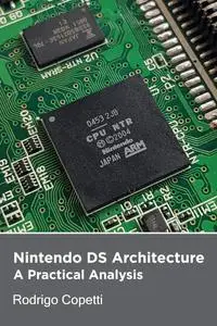 Nintendo DS Architecture: Novel forms of interaction (Architecture of Consoles: A practical analysis)