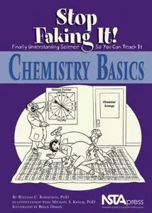 Stop Faking It! Chemistry Basics (repost)