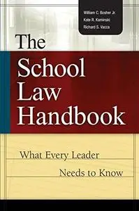 The School Law Handbook: What Every Leader Needs to Know