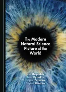 The Modern Natural Science Picture of the World