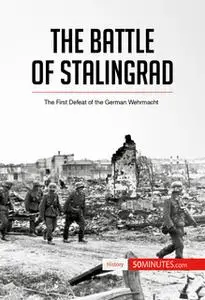 «The Battle of Stalingrad» by 50 Minutes