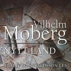 «Nýtt land» by Vilhelm Moberg