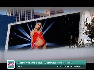 VideoClip Paris Avenue Feat Robin One - In My Mind (2006)