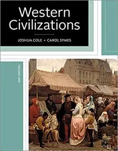 Western Civilizations: Their History & Their Culture (Nineteenth Edition) (Vol. 1)