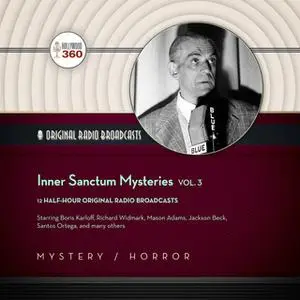 «Inner Sanctum Mysteries, Vol. 3» by Hollywood 360,CBS Radio