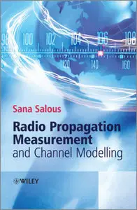 Radio Propagation Measurement and Channel Modelling (repost)