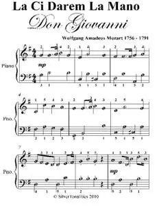 «La La Ci Darem La Mano Don Giovanni Easy Piano Sheet Music» by Wolfgang Amadeus Mozart