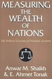 Measuring the Wealth of Nations: The Political Economy of National Accounts