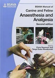 BSAVA Manual of Canine and Feline Anaesthesia and Analgesia(Repost)