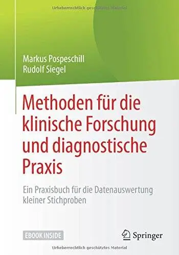 Methoden für die klinische Forschung und diagnostische Praxis: Ein Praxisbuch für die Datenauswertung kleiner Stichproben
