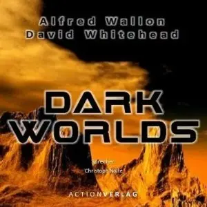 Alfred Wallon & David Whitehead - Dark Worlds