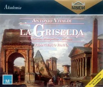 Vivaldi - La Griselda, RV718 (M.G.Cianci, A.Bonitatibus, F.Fanna) (1995) 