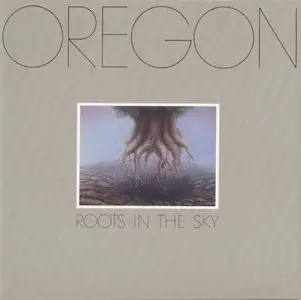 Oregon - Roots in the Sky (1979)