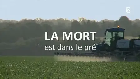 (Fr2) La mort est dans le pré (2012)