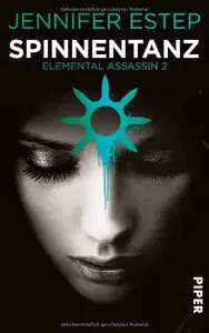Jennifer Estep  - Spinnentanz: Elemental Assassin 2