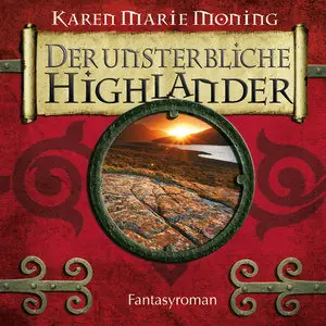 Karen Marie Moning - Der unsterbliche Highlander