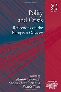 Polity and Crisis: Reflections on the European Odyssey