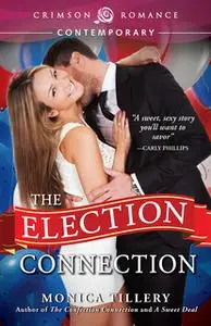 «The Election Connection» by Monica Tillery