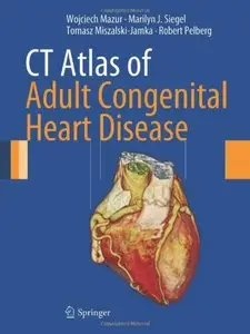 CT Atlas of Adult Congenital Heart Disease (repost)
