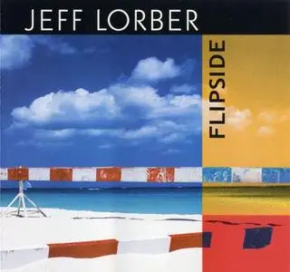 Jeff Lorber - Flipside (2005) {Narada Jazz}