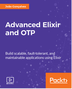 Advanced Elixir and OTP