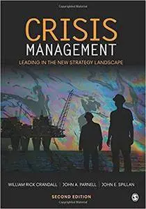 Crisis Management: Leading in the New Strategy Landscape