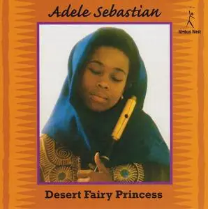 Adele Sebastian - Desert Fairy Princess (1981) [Reissue 2000]